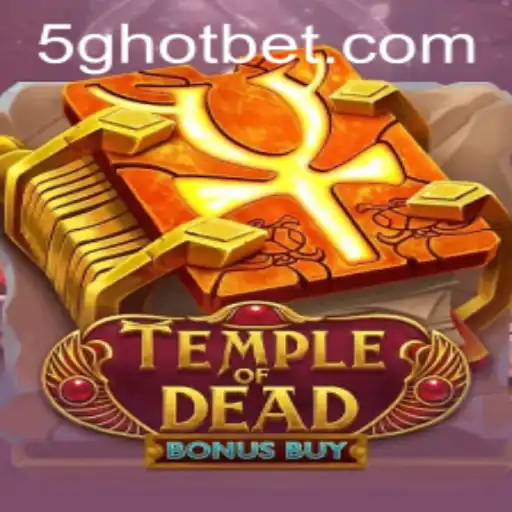 TempleofDeadBonusBuy: Descubra o Novo Fenômeno dos Jogos Online